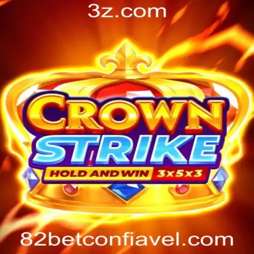 Crownstrike e a Experiência de Jogo Confiável na 82bet