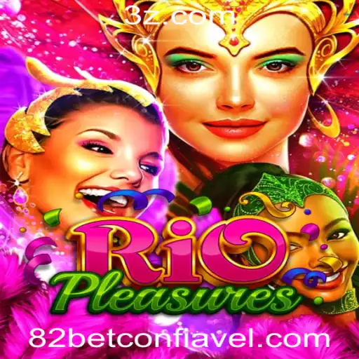 82bet win e confiável - Descubra o Mundo de Aventuras e Emoção com RioPleasures